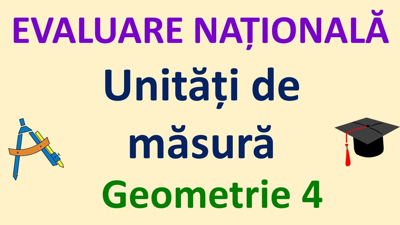 Evaluare Nationala (G4) - Unitati de masura