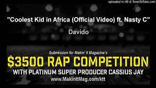 Davido - Coolest Kid in Africa (Official Video) ft. Nasty C