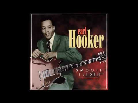 Earl Hooker - Smooth Slidin' (Full album)