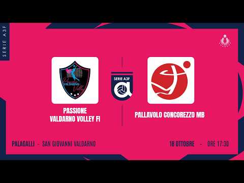 PASSIONE VALDARNO VOLLEY FI - PALLAVOLO CONCOREZZO MB | 1A | A3F |