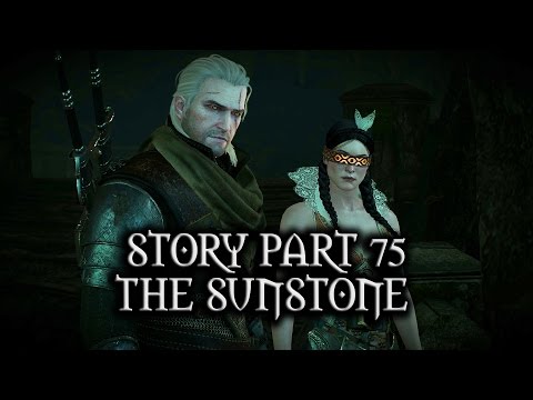 The Witcher 3: Wild Hunt - Story - Part 75 - The Sunstone