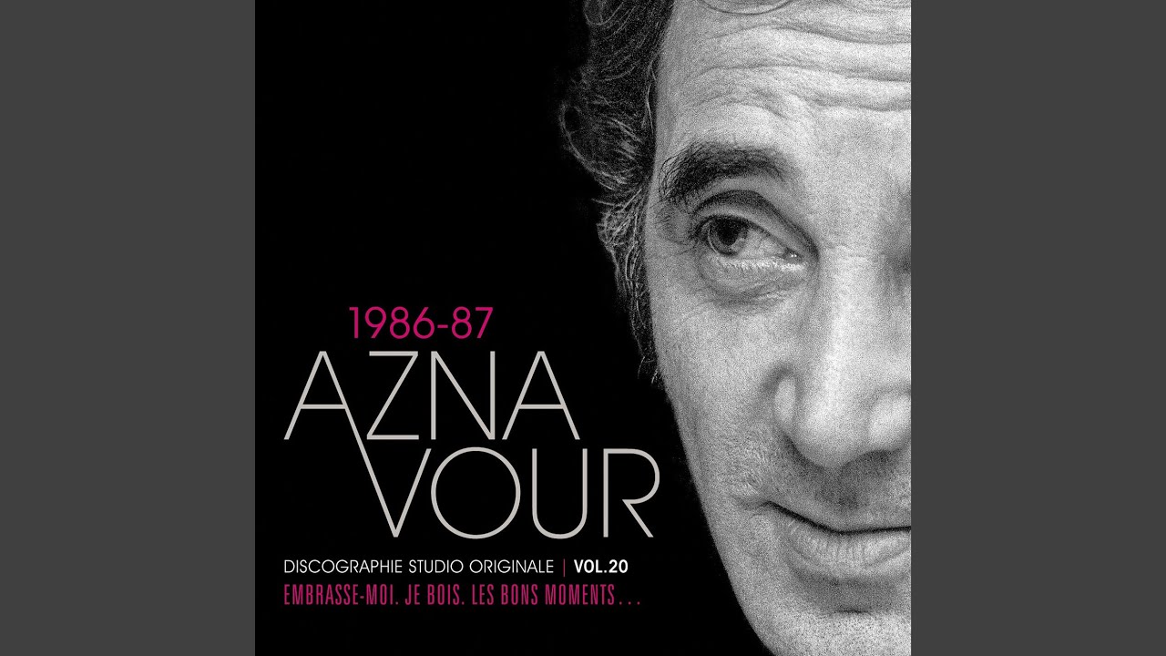 Charles Aznavour - EMBRASSE-MOI