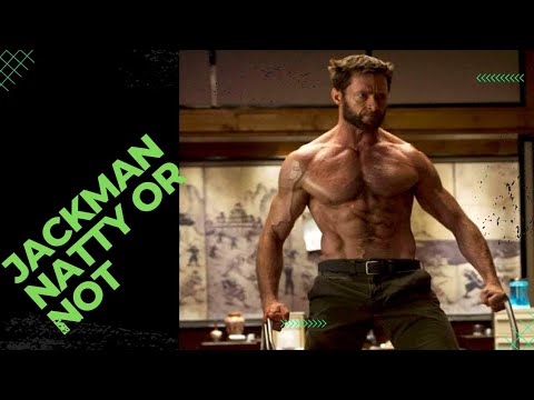 Hugh Jackman | Natty or Not?