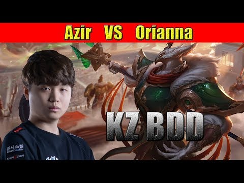 KZ BDD - Azir vs Orianna, KR LOL Challenger 773LP - LoL Replays SoloQ