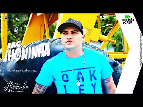 MC Jhoninha - Você Tem que Ter Fé 2 (Lançamento 2018)