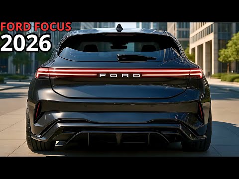 2026 Ford Focus is Here - This Design Will Leave You Speechless!