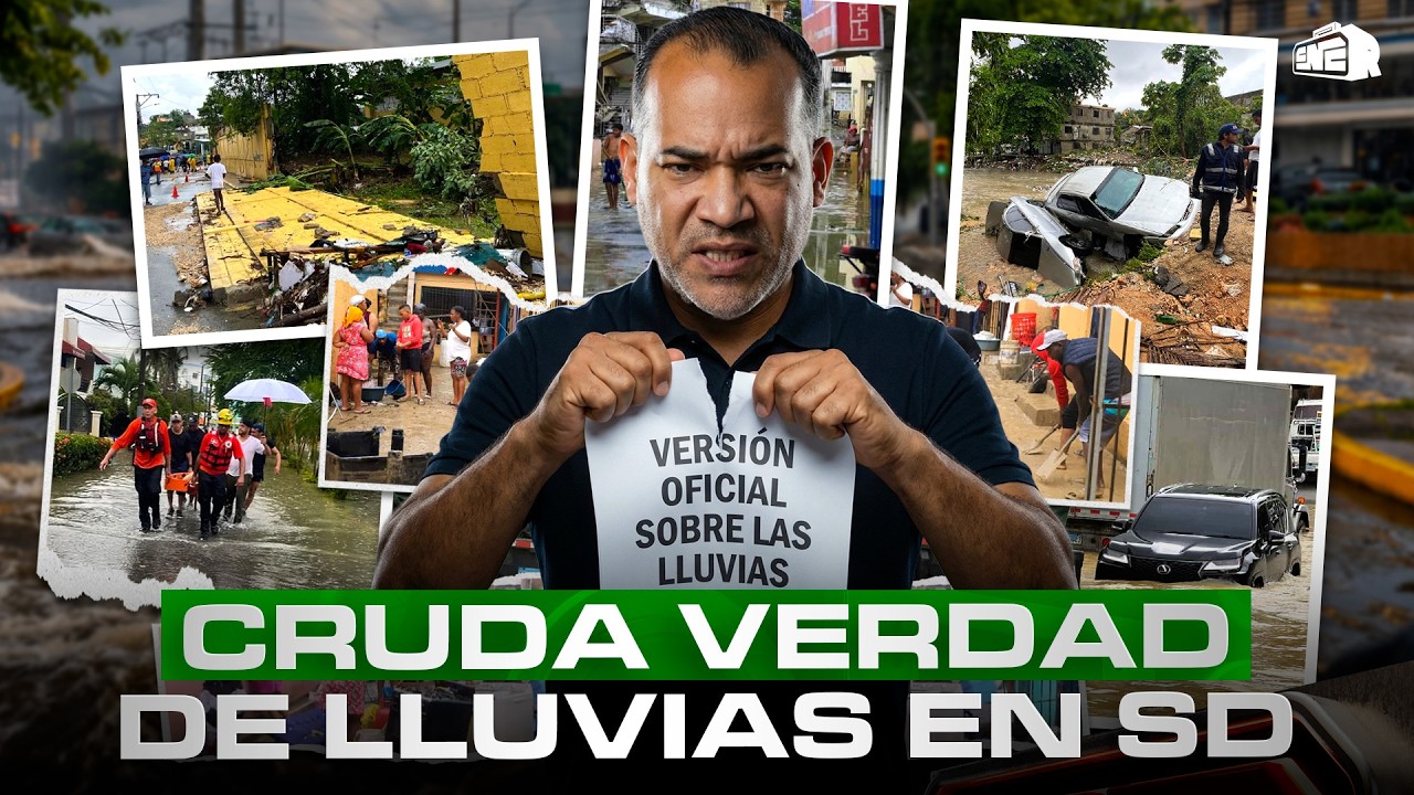 BRITO DESTRUYE LA VERSIÓN OFICIAL SOBRE LAS LLUVIAS DE SANTO DOMINGO Y CUENTA LA CRUDA VERDAD