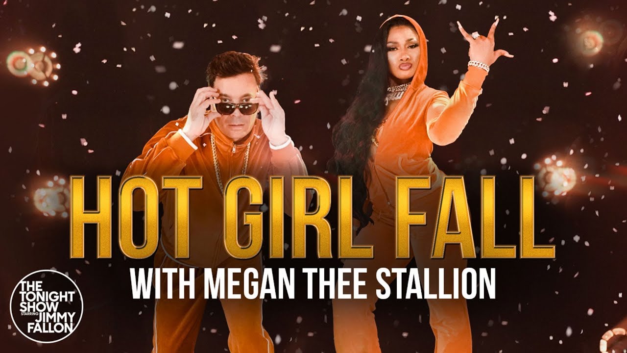 Jimmy Fallon & Megan Thee Stallion — Hot Girl Fall