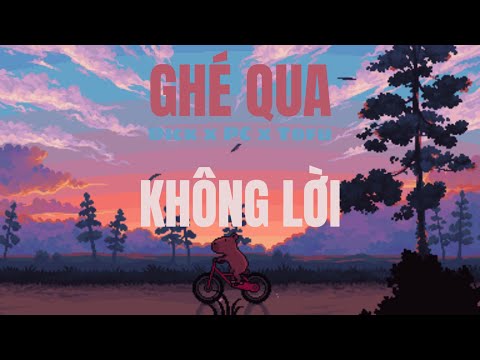 [1 HOUR] - Ghé qua không lời | Dick x PC x Tofu