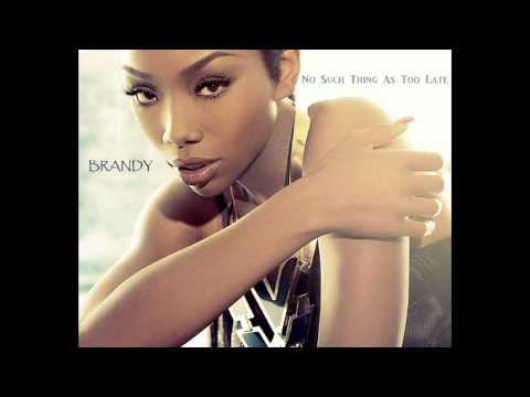 Brandy  - No Such Thing As Too Late