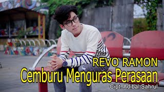 Download lagu REVO RAMON - CEMBURU MENGURAS PERASAAN ( Cipt. Adibal Sahrul ) mp3 Download lagu REVO RAMON - CEMBURU MENGURAS PERASAAN ( Cipt. Adibal Sahrul ) mp3