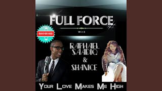 Your Love Makes Me High (Soulful Thumpin' Bumpin' Remix with Rap)