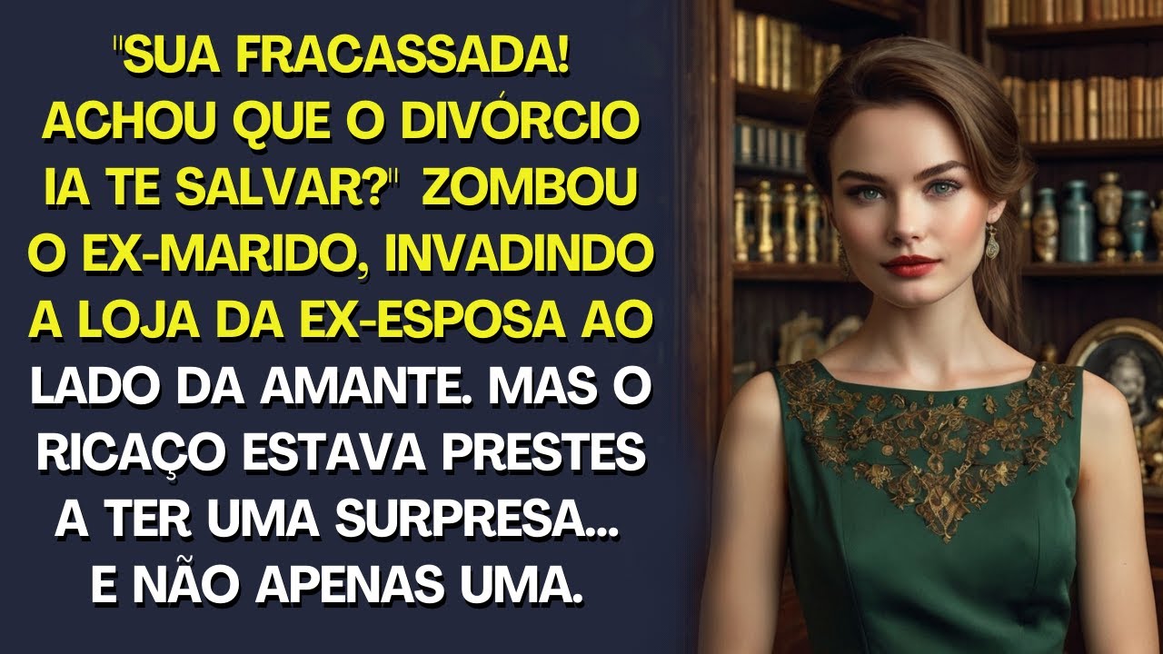 "Fracassada, achou que o divórcio ia te salvar." Zombou o ex-marido, mas o ricaço teria uma surpresa