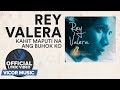 Rey Valera - Kahit Maputi Na Ang Buhok Ko [Official Lyric Video]