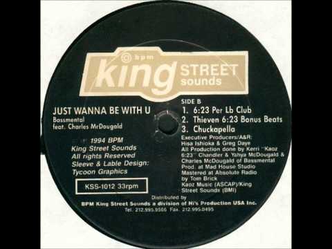 Bassmental feat Charles McDougald - Just Wanna Be With U (6:23 Per Lb Club) - King Street Sounds