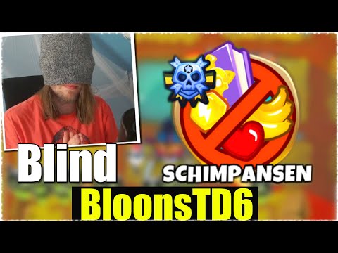 KANN ICH MIT VERBUNDENEN AUGEN DEN SCHIMPANSENMODUS SCHAFFEN? - BloonsTD6 [Deutsch/German]