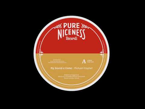 Michael Prophet - My Sound A Come - Pure Niceness Records 7"