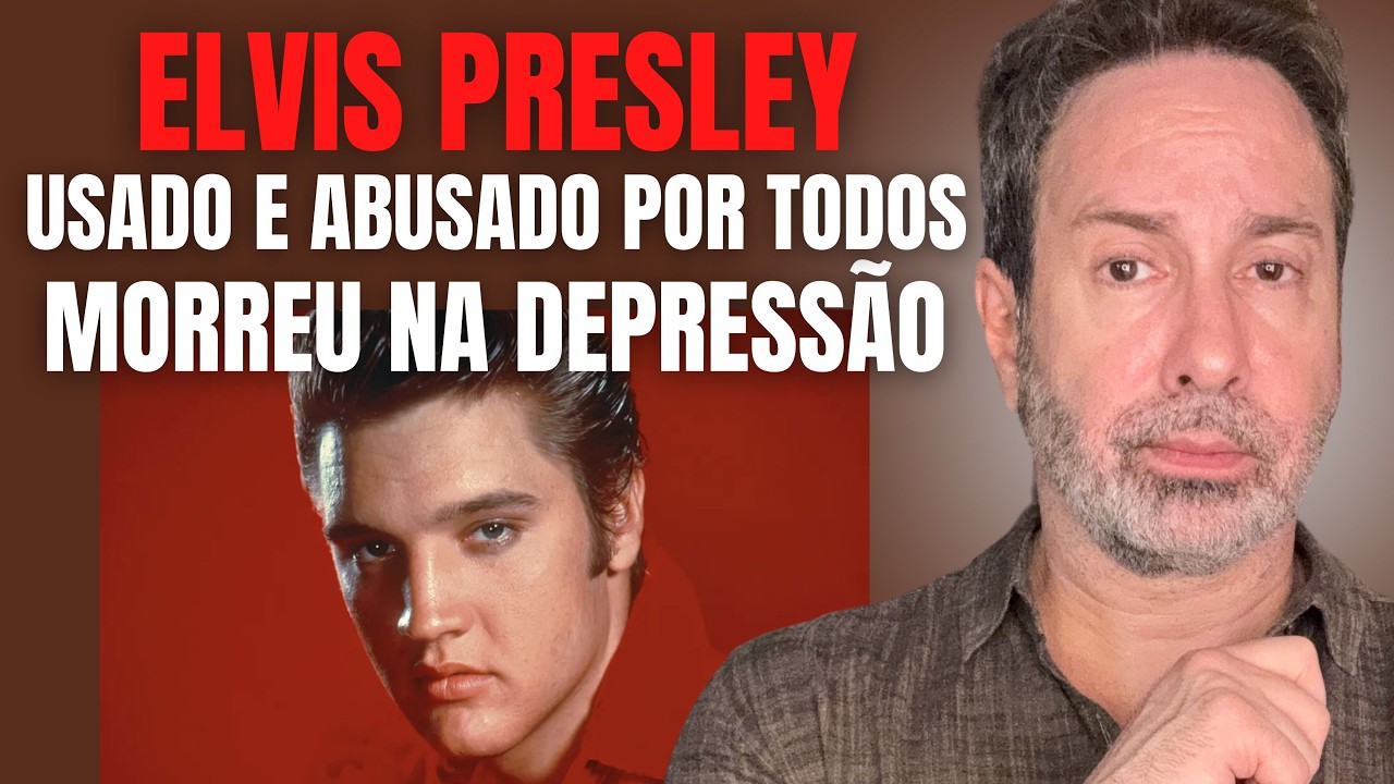 ELVIS PRESLEY, O REI DO ROCK MORREU POR TER AMADO AS PESSOAS ERRADAS - FAMÍLIA, AMIGOS E AGENTE