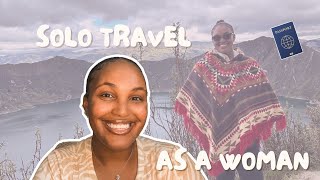 SOLO Travel Tips From a Female Solo Traveler | Be Confident Traveling Alone