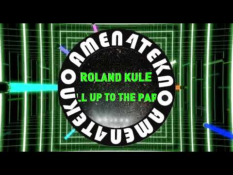 Roll up to the party - Roland Kulé