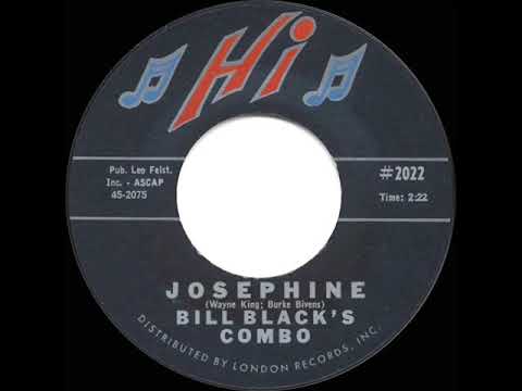 1960 HITS ARCHIVE: Josephine - Bill Black’s Combo