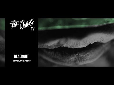 To the Rats and Wolves  - Blackout (Official Music-Video)