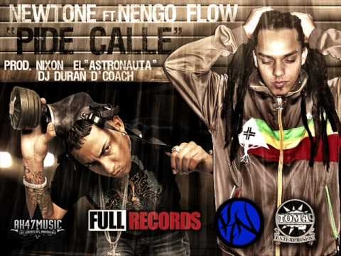 Newtone Ft. Ñengo Flow - Pide Calle