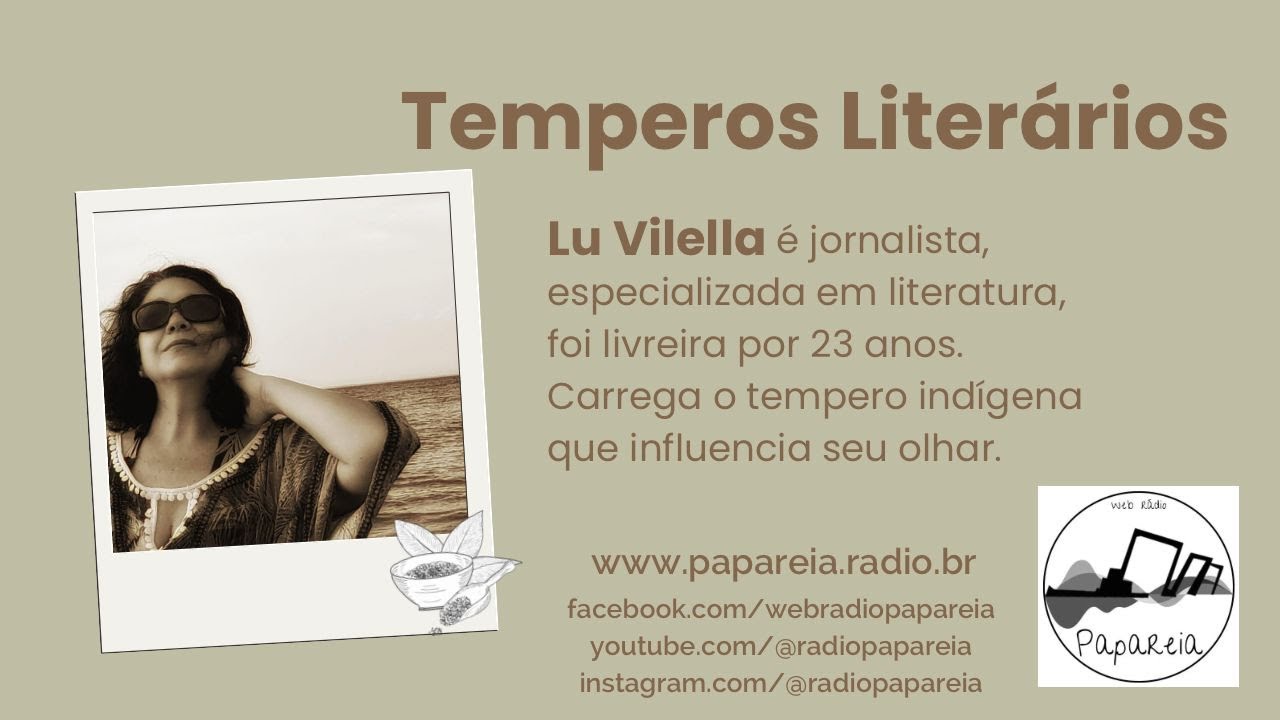 Temperos Literários com Lu Vilella #67: Um defeito de cor (Ana Maria Gonçalves)