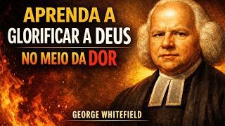 Are You in the Fire? Perhaps God Is Refining You - George Whitefield