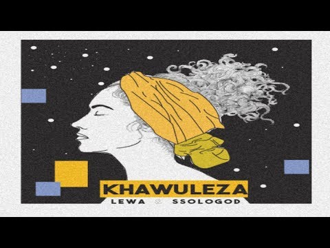 🔵 Lewa - Khawuleza Feat SSOLOGOD (Official Audio)