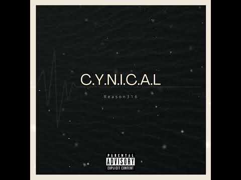 Reason316 - C.Y.N.I.C.A.L (official audio)