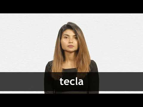 How to pronounce TECLA in Latin American Spanish