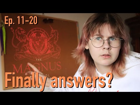The Magnus Protocol theories and thoughts [ep. 11-20]