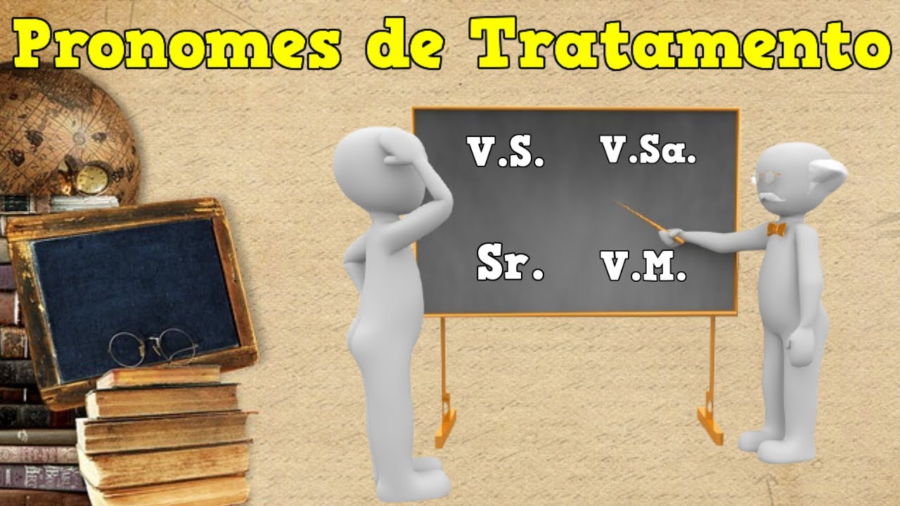Pronomes de tratamento - 📚 Uso dos Pronomes de tratamento - Tipos de Pronomes de tratamento  📖