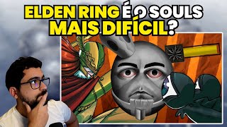 Elden Ring é o Souls mais DIFÍCIL da Franquia?