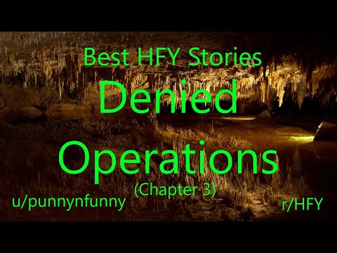 Best HFY Reddit Stories: Denied Operations (Chapter 3)