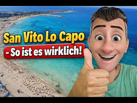 San Vito Lo Capo, Sizilien, Oktober 2025. Wie ist es dort wirklich?