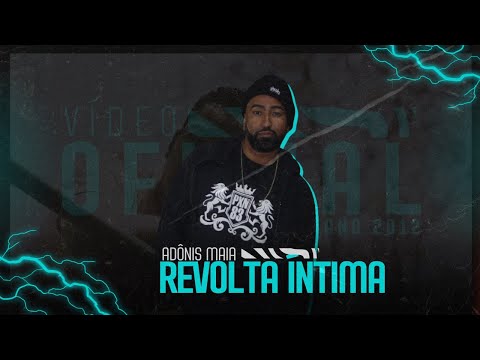 Adônis Maia - Revolta Íntima (Clipe Oficial) #RapDasAntigas