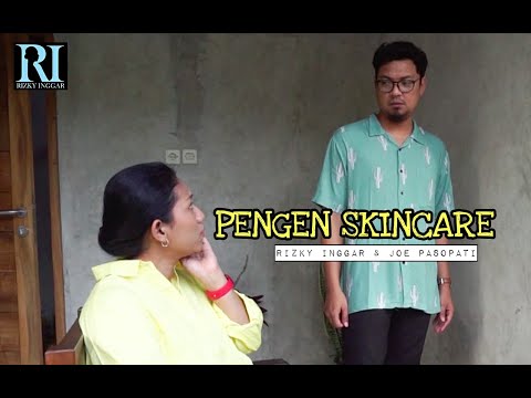 pasutri-sempak-eps-11-pengen-skincare