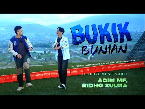 Adim MF, Ridho Zulma - Bukik Bunian (Official Music Video)