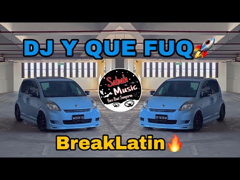 SABAH MUSIC - DJ Y QUE FUE (BreakLatin)