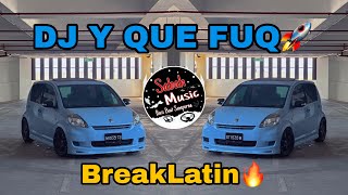 Download lagu SABAH MUSIC - DJ Y QUE FUE (BreakLatin) mp3