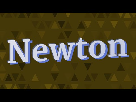 NEWTON pronunciation • How to pronounce NEWTON