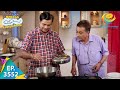 Bagha Nattu Are In The House Taarak Mehta Ka Ooltah Chashmah Ep 3552 Full Episode 1 Sep 2022