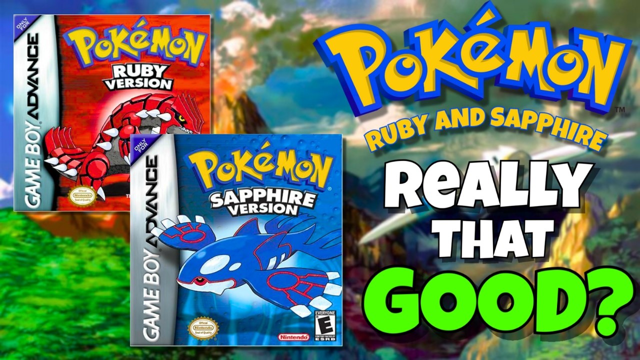 Are Pokemon Ruby and Sapphire REALLY That Good?