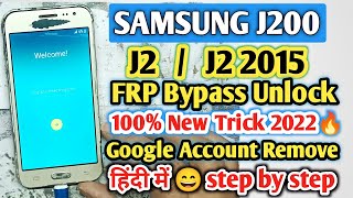 Samsung J2  Frp Unlock 2022 Without PC | Samsung J2 (J200) Google Account / Frp Bypass New Method