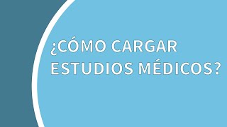 Tutorial ArgenSalud: cómo subir estudios a la historia clínica de un paciente
