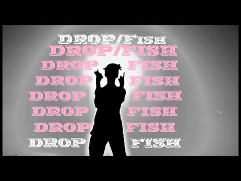 Video thumbnail for Dropfish