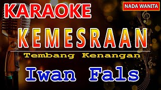 Download lagu Kemesraan - Karaoke - Iwan Fals || Nada Wanita || karaoke HD mp3 Download lagu Kemesraan - Karaoke - Iwan Fals || Nada Wanita || karaoke HD mp3