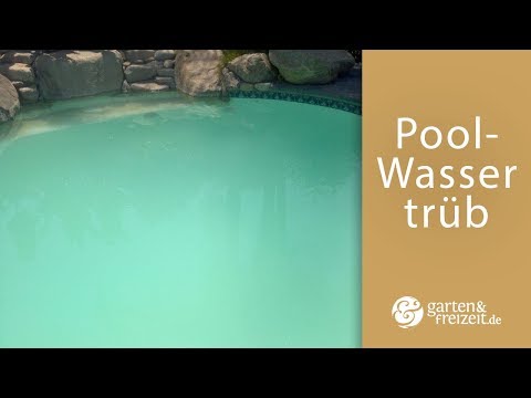 ▶ Poolwasser trüb - Garten-und-Freizeit